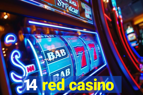 14 red casino