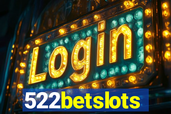 522betslots