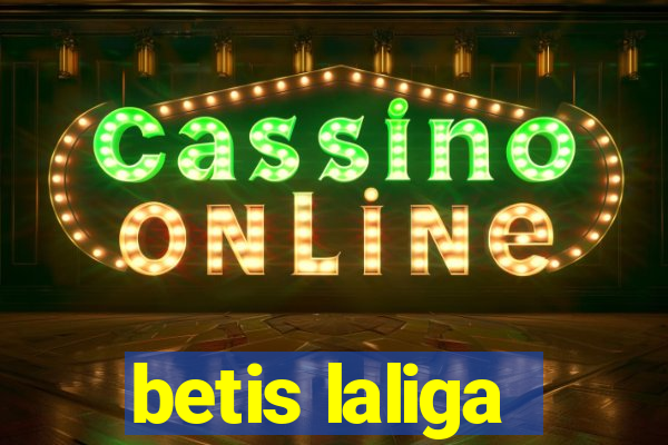 betis laliga