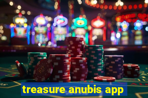 treasure anubis app