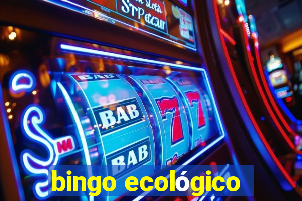 bingo ecológico