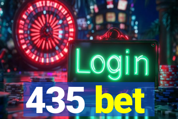 435 bet