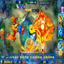 river belle casino online