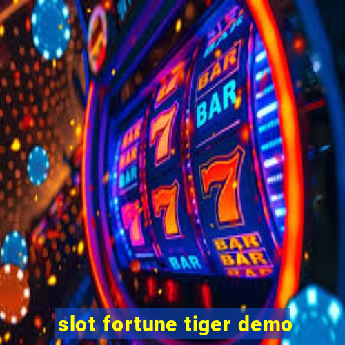 slot fortune tiger demo