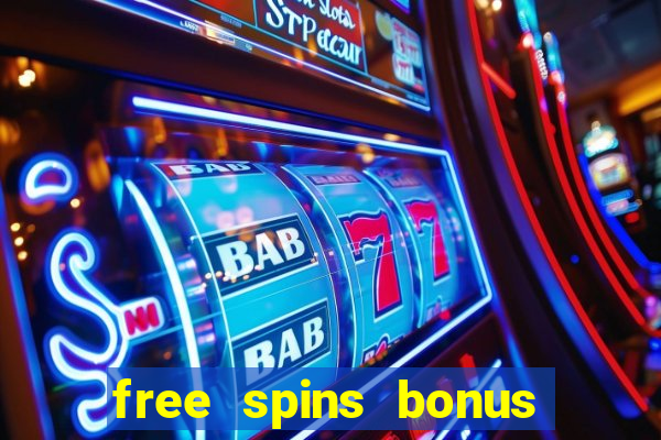 free spins bonus no deposit casino