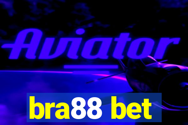 bra88 bet