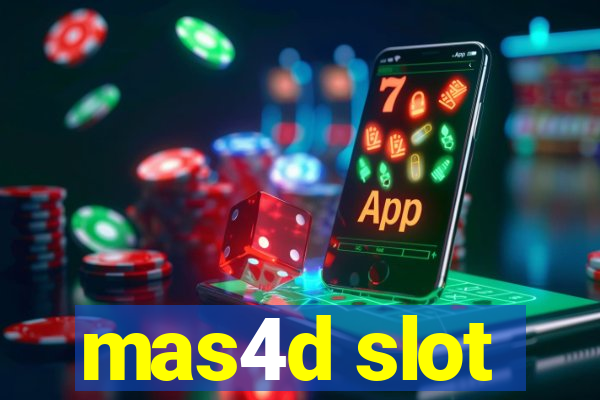 mas4d slot