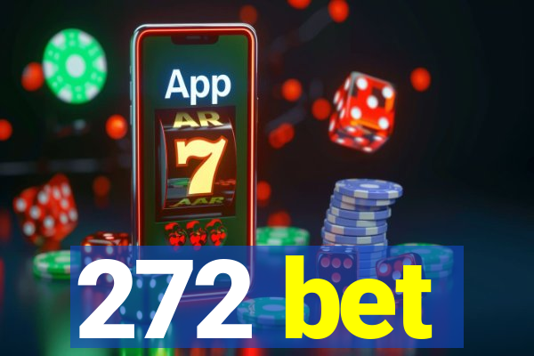 272 bet