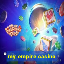 my empire casino