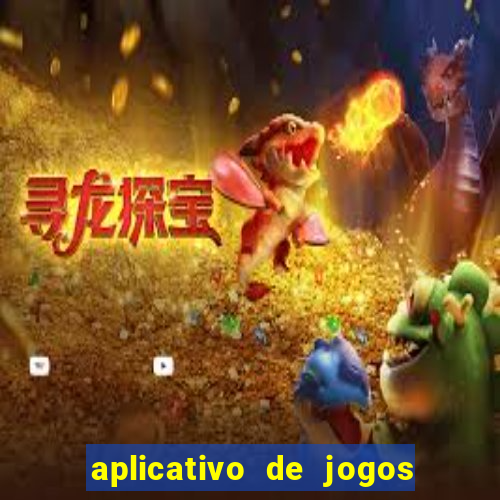 aplicativo de jogos do tigre