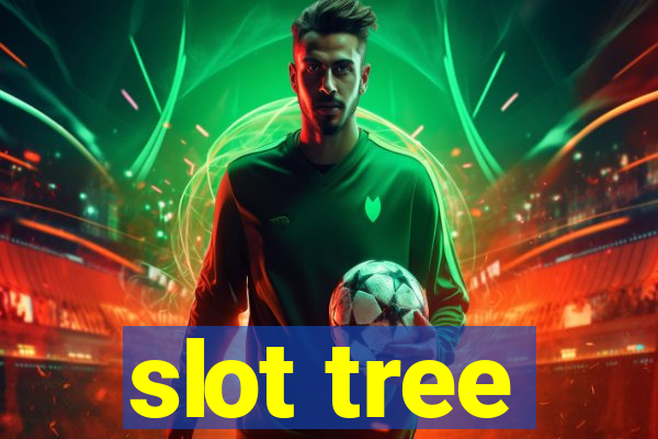 slot tree