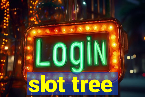 slot tree