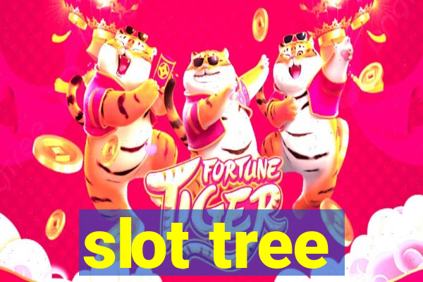 slot tree