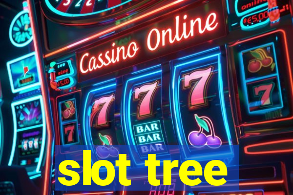 slot tree