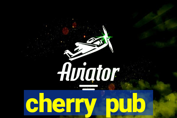 cherry pub