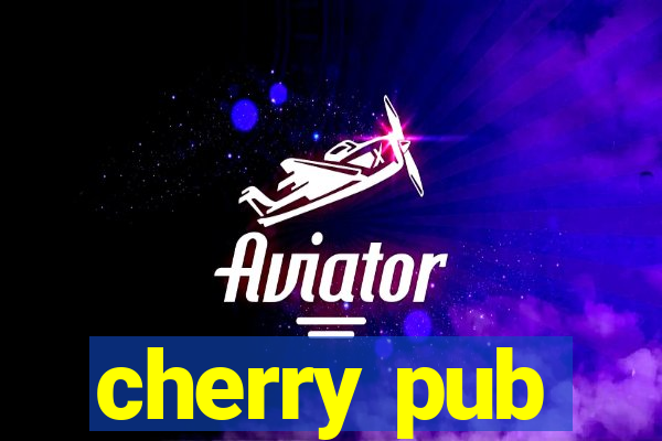 cherry pub