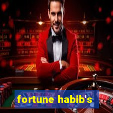 fortune habib's