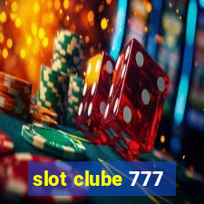 slot clube 777