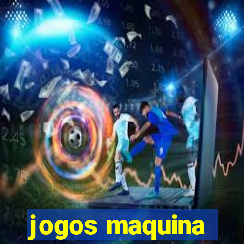 jogos maquina