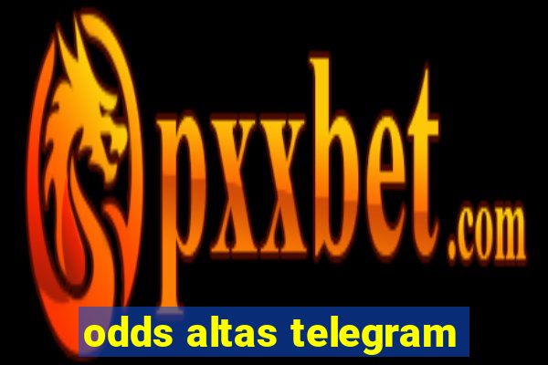 odds altas telegram