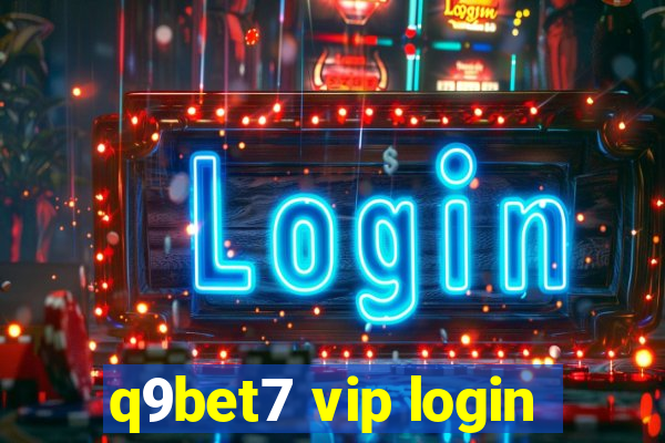 q9bet7 vip login