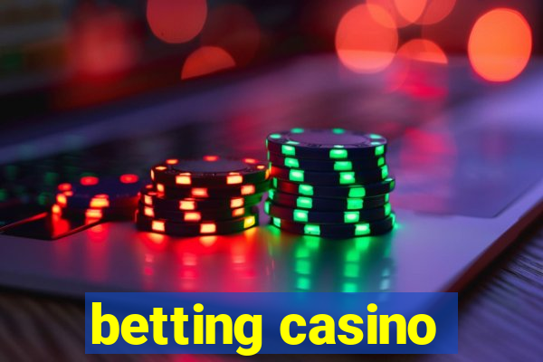 betting casino