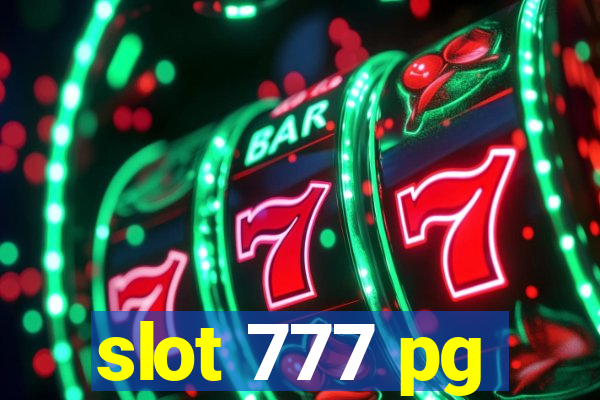 slot 777 pg