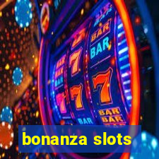 bonanza slots