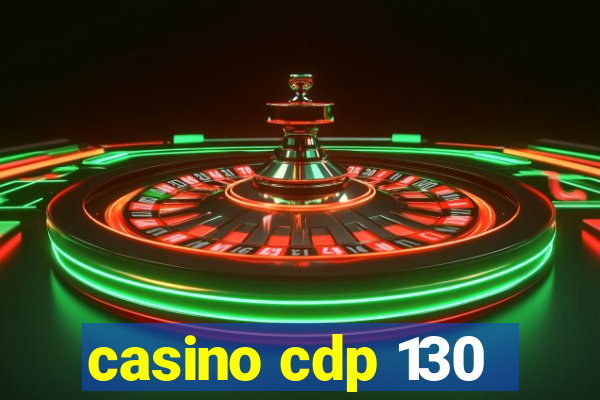 casino cdp 130