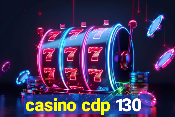 casino cdp 130