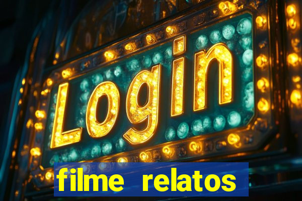 filme relatos selvagens completo dublado