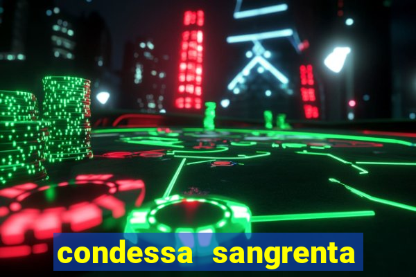 condessa sangrenta filme condessa de sangue