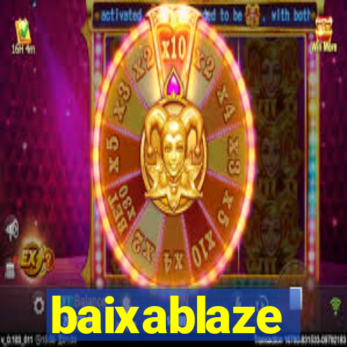 baixablaze