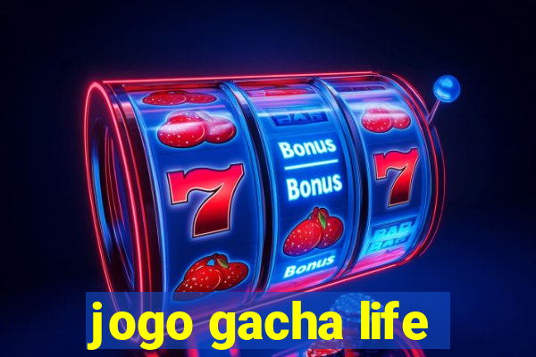 jogo gacha life