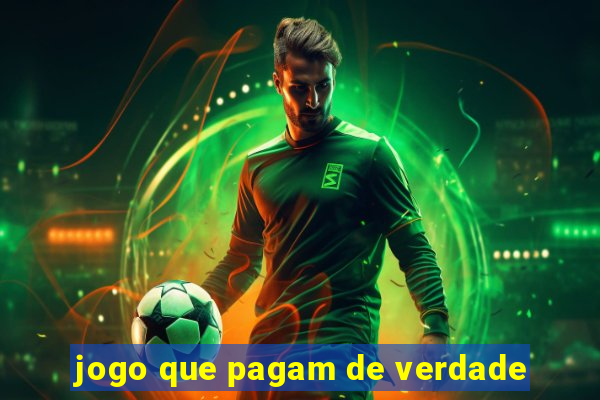 jogo que pagam de verdade