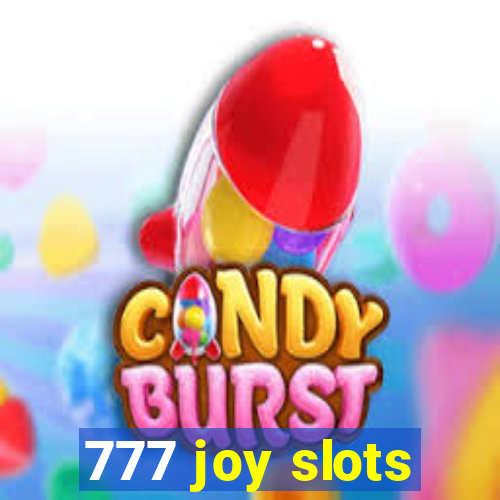 777 joy slots