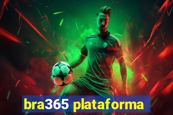 bra365 plataforma