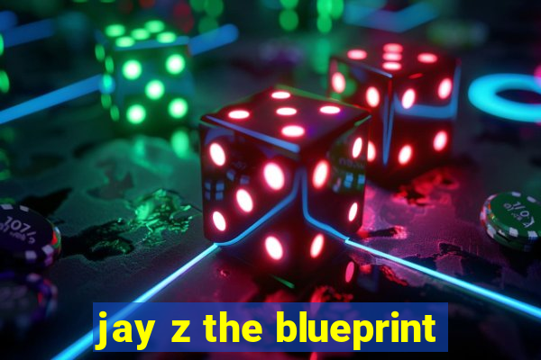 jay z the blueprint