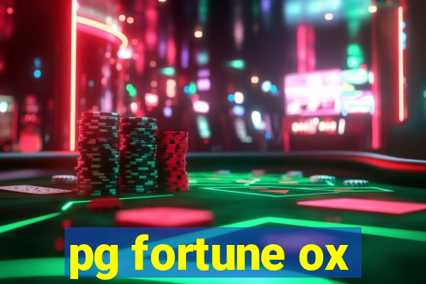 pg fortune ox