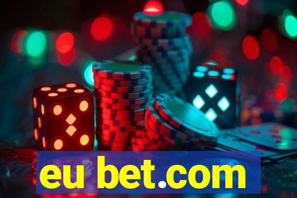 eu bet.com