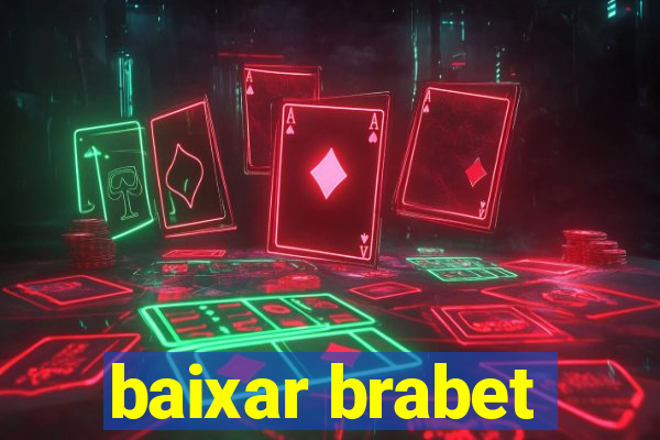 baixar brabet