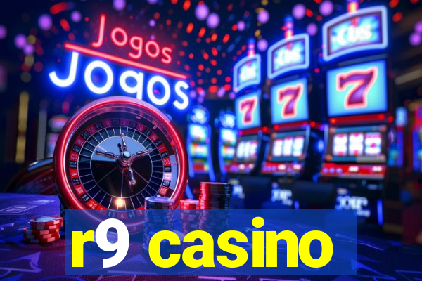 r9 casino