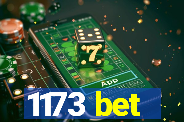 1173 bet