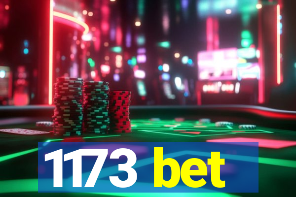 1173 bet