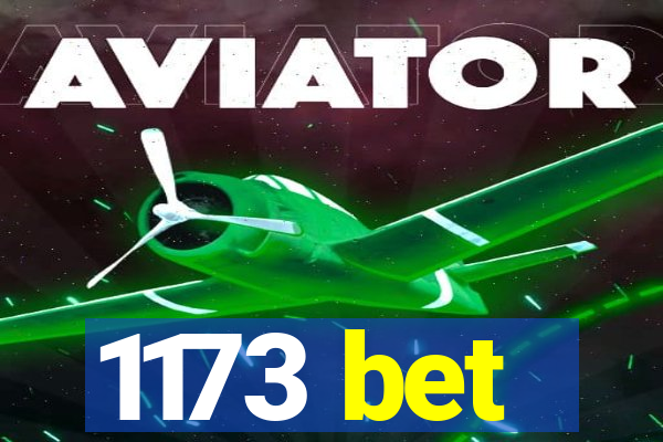 1173 bet