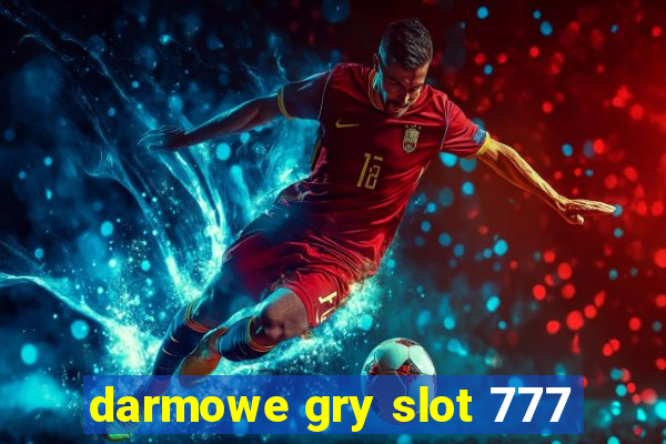 darmowe gry slot 777