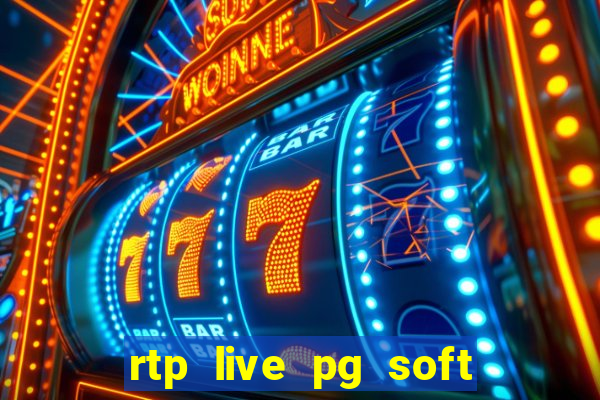 rtp live pg soft slot gac