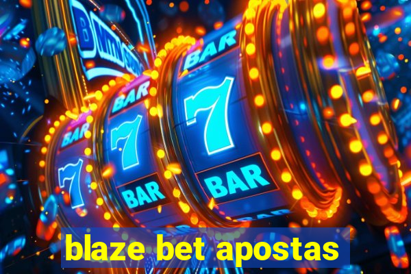 blaze bet apostas