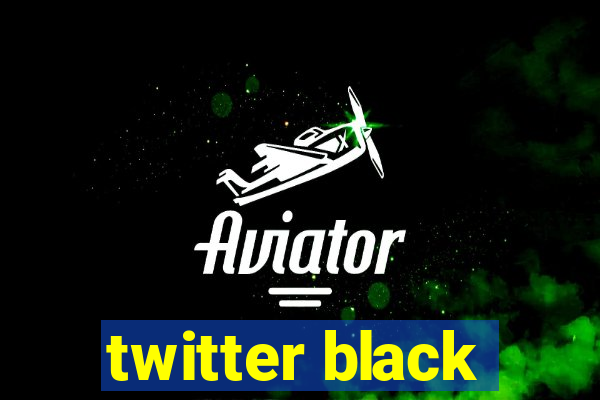 twitter black