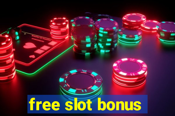 free slot bonus